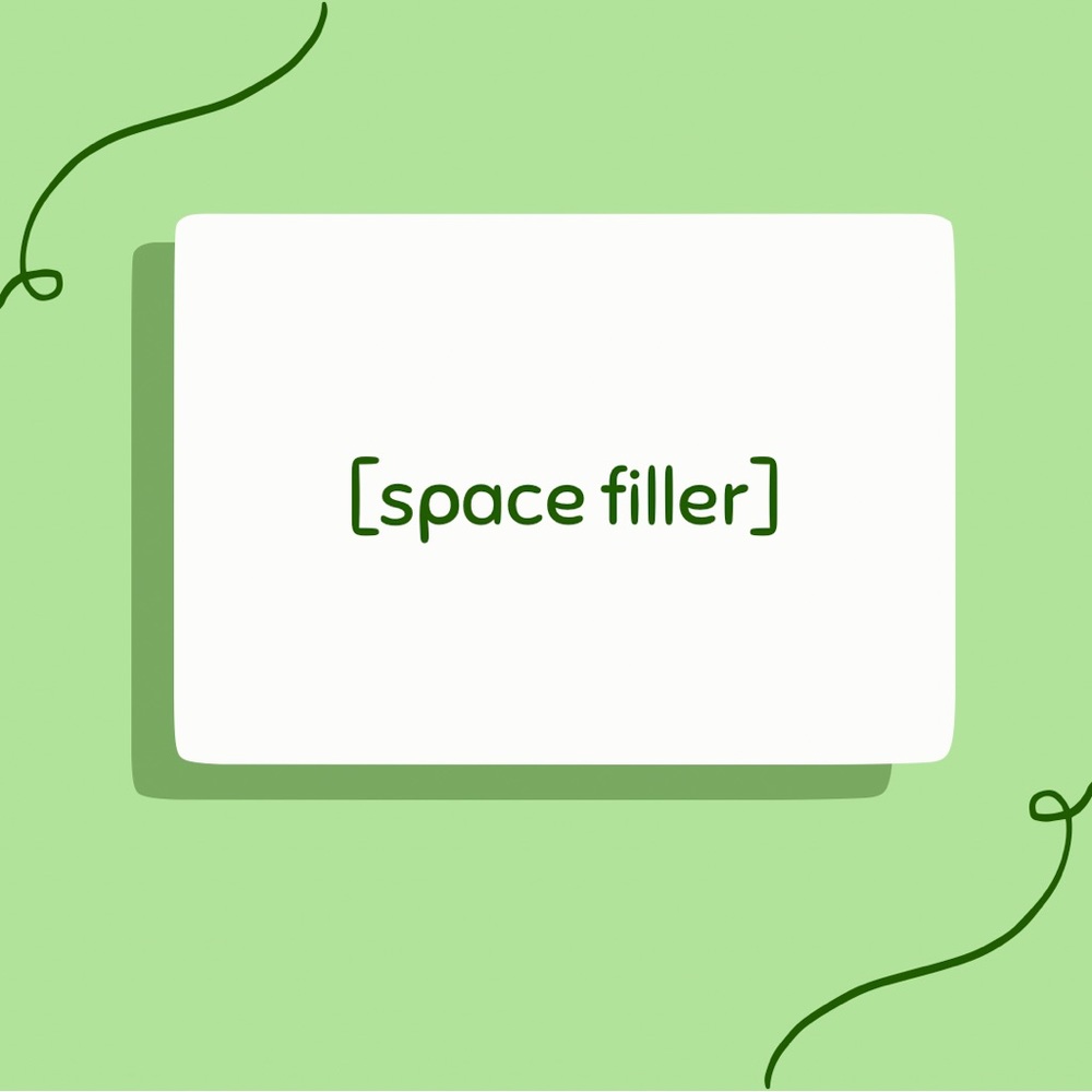 Space Filler